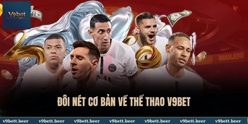 Đôi nét cơ bản về thể thao V9BET