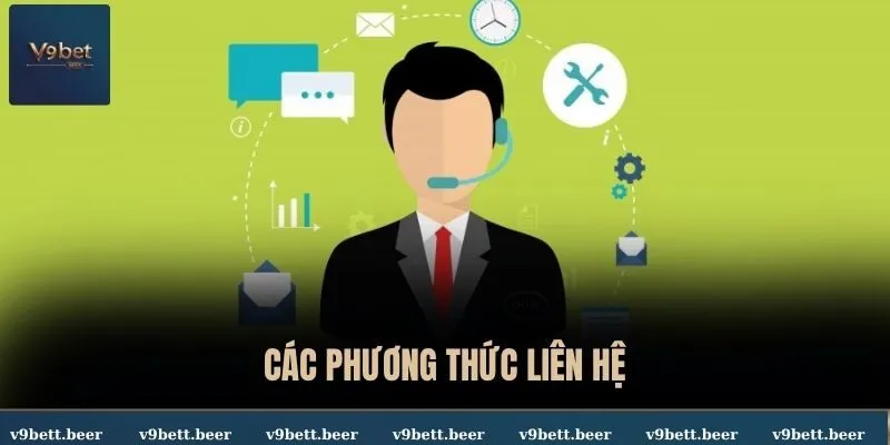 Những phương thức liên lạc với V9BET an toàn nhất