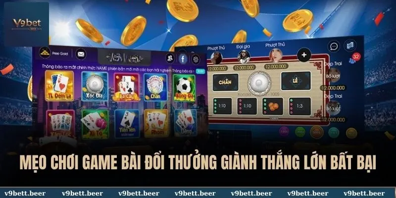 Mẹo Chơi Game Bài Đổi Thưởng Giành Thắng Lớn Tại V9bet 5 Mẹo chơi game bài đổi thưởng