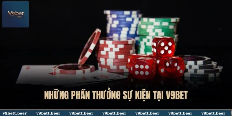 Những phần thưởng sự kiện tại V9BET