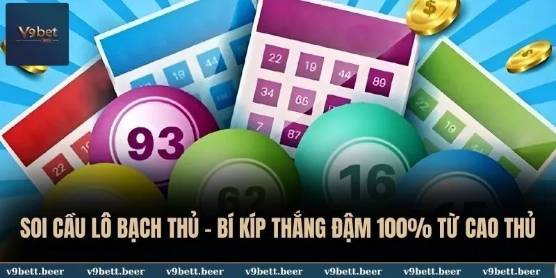 Soi cầu lô bạch thủ